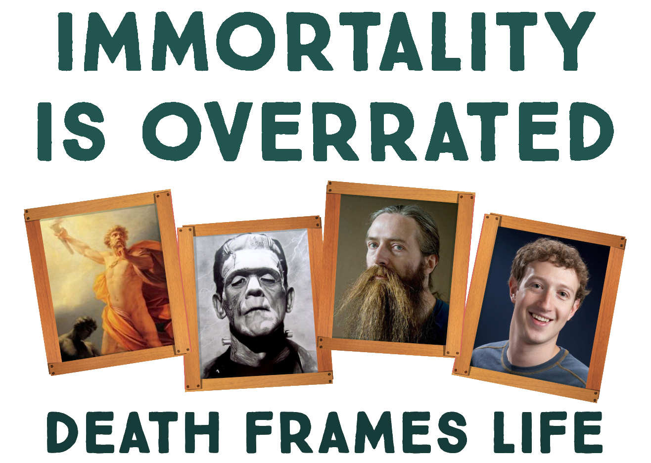 Immortality is overrated